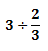 3 � 2/3